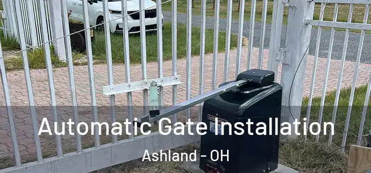 Automatic Gate Installation Ashland - OH
