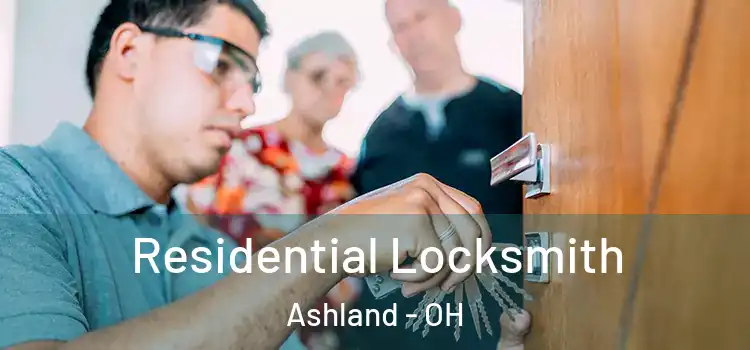 Residential Locksmith Ashland - OH