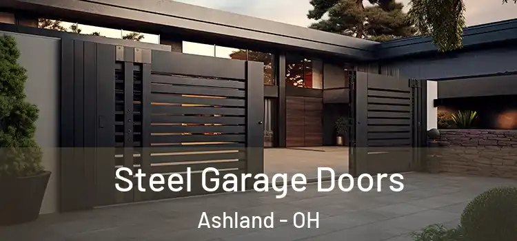 Steel Garage Doors Ashland - OH